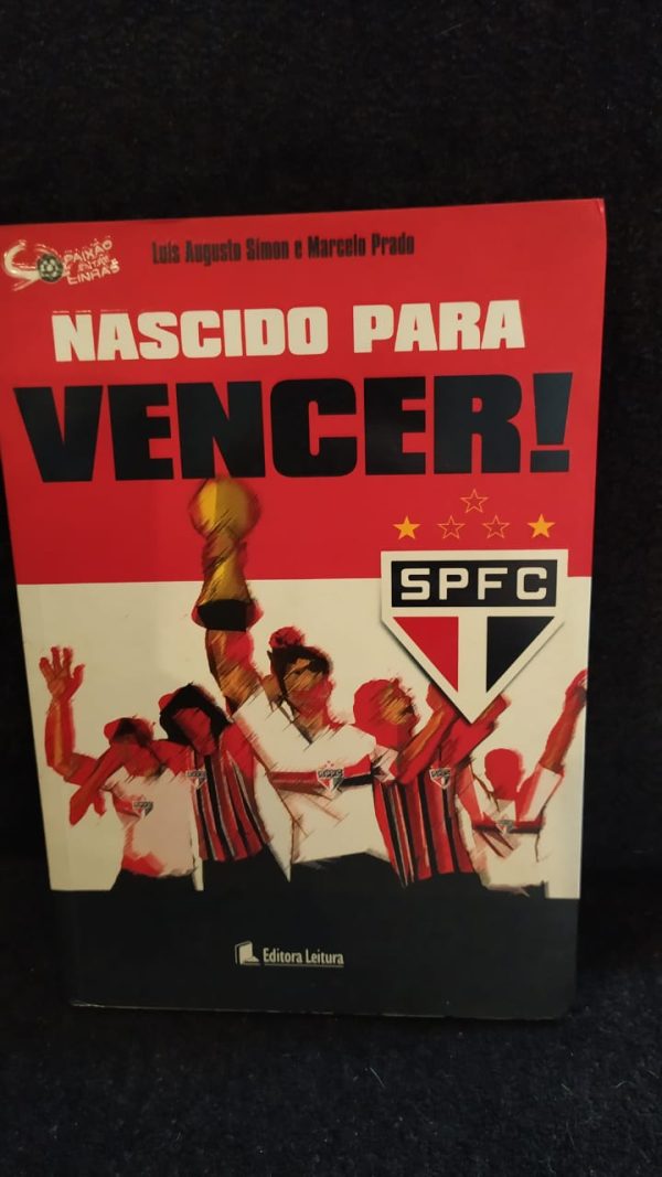 Livro São Paulo, Nascido para vencer!
